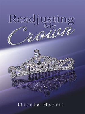 cover image of Readjusting My Crown